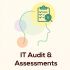 IT Audits & Assessments