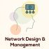 Network Design & Management